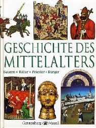 Matthew, Donald:  Mittelalter. Bildatlas der Weltkulturen. Kunst, Geschichte und Lebensformen. 