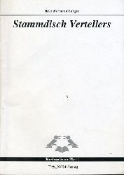 Langer, Hans Hermann:  Stammdisch Vertellers. Krainsdrper Platt 1. 