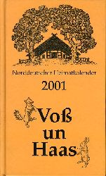   Vo un Haas. Norddeutscher Heimatkalender 2001. 