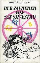 Stoll, Heinrich Alexander:  Der Zauberer von San Silvestro. Novelle. 