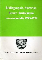 Kiss, Istvan N.:  Bibliographia historiae rerum rusticarum internationalis 1975-1976. 
