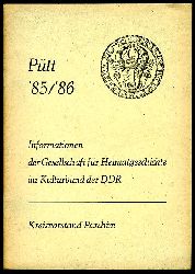   Pütt `85/`86. Beiträge der Gesellschaft für Heimatgeschichte im Kulturbund der DDR. 