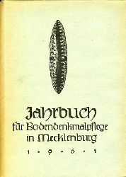 Schuldt, Ewald (Hrsg.):  Bodendenkmalpflege in Mecklenburg Jahrbuch 1961. 