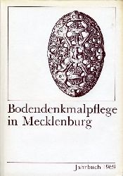 Schuldt, Ewald (Hrsg.):  Bodendenkmalpflege in Mecklenburg. Jahrbuch 1969. 