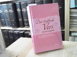 Mona-Rosa, Claudia (Hrsg.):  Der treffende Vers fr jede Gelegenheit. Mit einer kleinen Reimschule und einem umfangreichen Reim-Lexikon. 