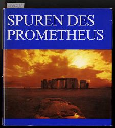 Herrmann, Joachim:  Spuren des Prometheus. Der Aufstieg der Menschheit zwischen Naturgeschichte und Weltgeschichte. 