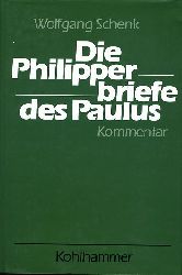 Schenk, Wolfgang:  Die Philipperbriefe des Paulus. Kommentar. 
