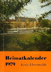   Heimatkalender fr den Kreis Eberswalde 1979. 