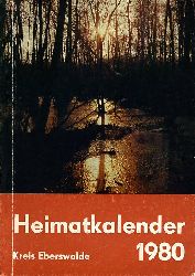   Heimatkalender für den Kreis Eberswalde 1980. 