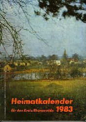   Heimatkalender fr den Kreis Eberswalde 1983. 