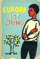 Theile, Harold:  Europa ist jung. 