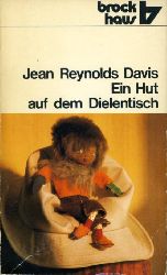 Davis, Jean Reynolds:  Ein Hut auf dem Dielentisch. R.-Brockhaus-Taschenbcher 266. 