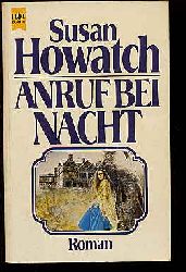 Howatch, Susan:  Aufbruch bei Nacht. Roman. Heyne Buch 5920. 
