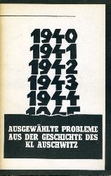   Ausgewhlte Probleme aus der Geschichte des KL Auschwitz. 