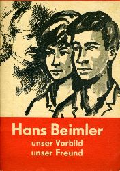 Stoll, Max:  Hans Beimler unser Vorbild unser Freund. 