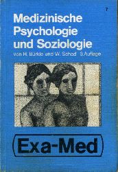 Brkle, Hans und Wolfgang Schad:  Medizinische Psychologie und Soziologie nach dem Gegenstandskatalog 1. Exa-med. 