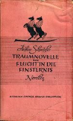 Schnitzler, Arthur:  Traumnovelle. Flucht in die Finsternis. Zwei Novellen. Bermann-Fischer Roman-Bibliothek. 