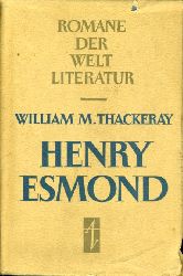 Thackeray, Willian M.:  Henry Esmond. Romane der Weltliteratur. 