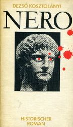 Kosztolnyi, Dezso:  Nero. Historischer Roman aus der rmischen Kaiserzeit 
