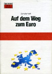 Riehm, Hans Joachim und Jürgen Weinhardt:  Auf dem Weg zum Euro. Schülerheft. 
