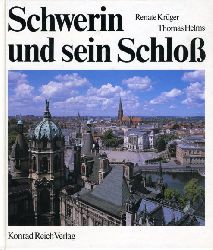Krger, Renate:  Schwerin und sein Schloss. Fotografiert von Thomas Helms. 