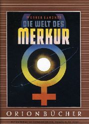 Sandner, Werner:  Die Welt des Merkur. Orionbcher Bd. 129. 