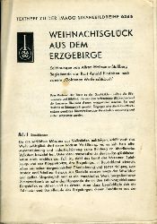 Findeisen, Kurt Arnold:  Weihnachtsglück aus dem Erzgebirge. Textheft zu der IMAGO-Strahlbildreihe 0365. 