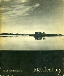 Meyer-Scharffenberg, Fritz:  Mecklenburg. Mosaik einer Landschaft. 