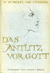 Seidel, Heinrich Wolfgang und Ilse Tönnies:  Das Antlitz vor Gott. 