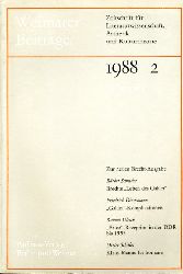   Weimarer Beitrge. Zeitschrift fr Literaturwissenschaft, sthetik und Kulturtheorie. 34. Jg. 1988 (nur) Heft 2. 