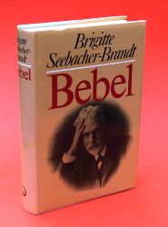 Seebacher-Brandt, Brigitte:  Bebel. Knder und Krrner im Kaiserreich. 