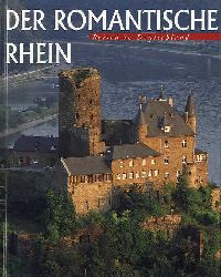 Knorr-Anders, Esther und Alice Ohrenschall:  Der romantische Rhein. Reisen in Deutschland. 