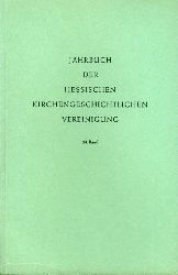 Dienst, Karl (Hrsg.):  Jahrbuch der Hessischen Kirchengeschichtlichen Vereinigung 24. Band 