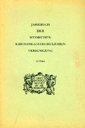 Dienst, Karl (Hrsg.):  Jahrbuch der Hessischen Kirchengeschichtlichen Vereinigung 33. Band 