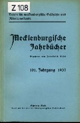 Strecker, Werner (Hrsg.):  Mecklenburgische Jahrbcher 101. Jahrgang 1937. Verein fr Mecklenburgische Geschichte und Altertumskunde. 