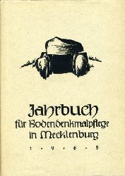 Schuldt, Ewald (Hrsg.):  Bodendenkmalpflege in Mecklenburg. Jahrbuch 1965. 