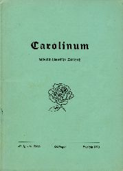 Heitmann, Peter (Hrsg.) und Walter (Hrsg.) Lehmbecker:  Carolinum. Historisch-literarische Zeitschrift Nr. 65/66. Frühjahr 1973. 