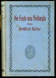 Keller, Gottfried:  Die Leute Von Seldwyla. Erzhlungen. 