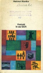 Hanke, Helmut:  Freizeit in der DDR. 