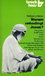 Heiner, Wolfgang:  Warum unbedingt Jesus? R.-Brockhaus-Taschenbcher 249. ABC-Team. 
