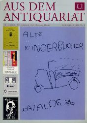   Aus dem Antiquariat. Zeitschrift fr Antiquare und Bchersammler. Neue Folge 6. 2008. Nr. 1. 