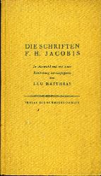 Matthias, Leo (Hrsg.):  Die Schriften Friedrich Heinrich Jacobis. 