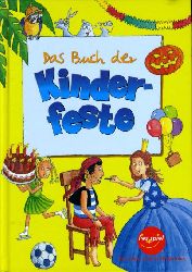 Kuckuk, Mandy:  Das Buch der Kinderfeste. 