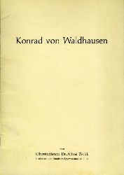Zerlik, Alfred:  Konrad von Waldhausen. Zu seinem 600. Todestag. Sonderdruck aus Obersterreichische Heimatbltter. 