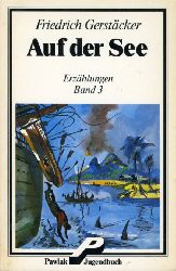 Gerstcker, Friedrich:  Auf der See. Erzhlungen Band 3 