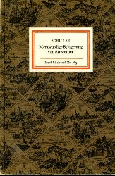Schiller, Friedrich von:  Merkwrdige Belagerung von Antwerpen in den Jahren 1584 und 1585. Insel-Bcherei 165. 