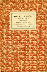 Ebner-Eschenhauym, Grete (Hrsg.):  Das Rollwagenbchlein an Tag bracht durch Jrg Wickram 1555. Insel-Bcherei 132. 