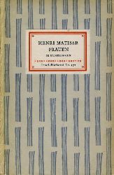 Matisse, Henri:  Frauen. 32 Radierungen. Insel-Bcherei 577. 