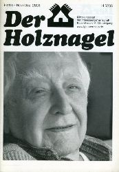   Der Holznagel. Mitteilungsblatt der Interessengemeinschaft Bauernhaus e.V. Heft 6. 2006. 