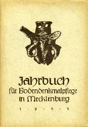 Schuldt, Ewald (Hrsg.):  Bodendenkmalpflege in Mecklenburg Jahrbuch 1955. 